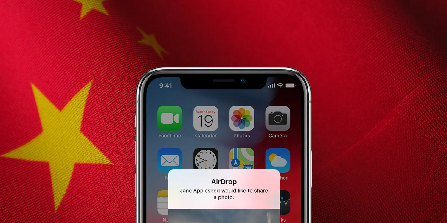 Chinese government still afraid of AirDrop despite Apple’s change; legislation planned