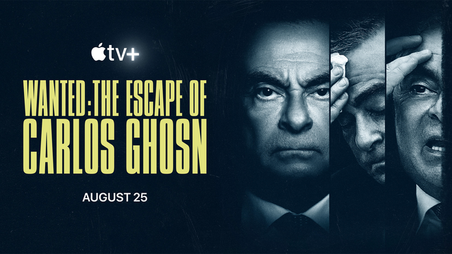 Apple TV+ debuts trailer for four-part true-crime docuseries ‘Wanted: The Escape of Carlos Ghosn,’ premiering August 25th